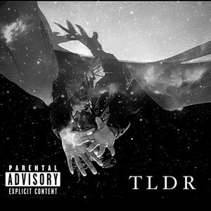 T L D R (Explicit)