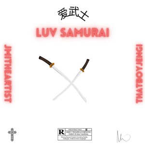 Luv samurai (Explicit)