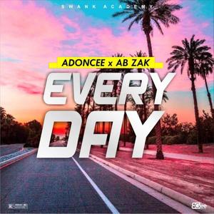 ADONCEE. Everyday, (feat. Ab-Zak)