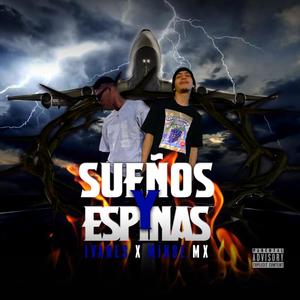 Sueños y espinas (feat. Ivanes) [Explicit]