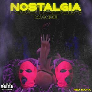 Nostalgia (Explicit)