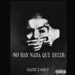 Nada que decir (feat. God F) (Explicit)