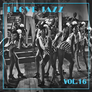 I Love Jazz, Vol. 16