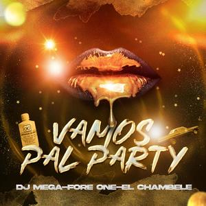 Vamos pal party (Explicit)