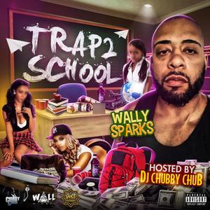 TRAP 2 SCHOOL (Explicit)