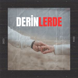 Derinlerde (Mix Edition)