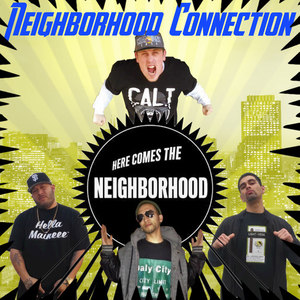 Neighborhood Connection - My Message (Explicit)