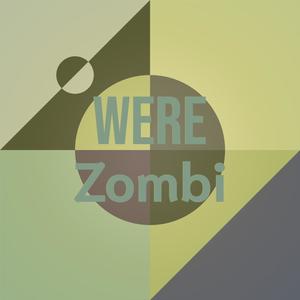 Were Zombi