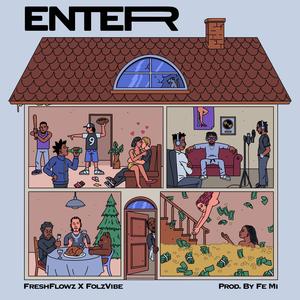 Enter (feat. Folzvibe)