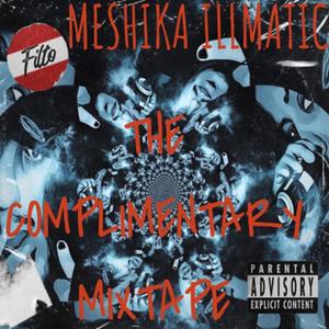 COMPLIMENTARY MIXTAPE VOLUME ONE (Explicit)