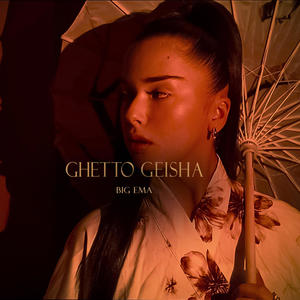 Ghetto Geisha (Explicit)