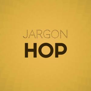 Jargon Hop