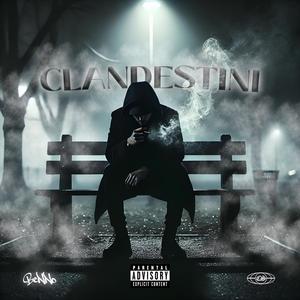 Clandestini (Explicit)