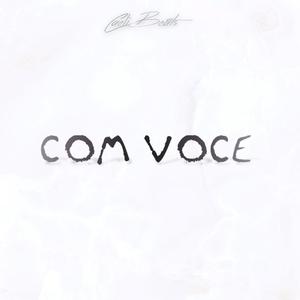 Com Você (Remix)