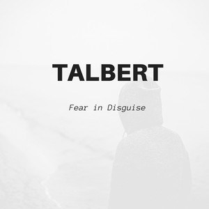 Fear in Disguise