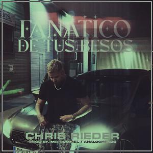 Fanático De Tus Besos