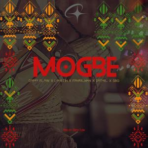 Mogbe (feat. Loui6tin, Fisherman, Dotar & SBG)