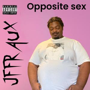 Opposite sex (Explicit)
