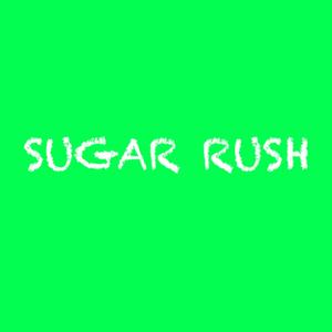 SUGAR RUSH