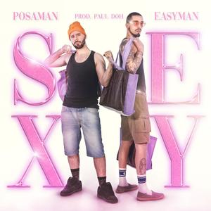 Sexy (prod. Paul Doh) [Explicit]