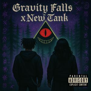 Gravity Falls x New Tank
