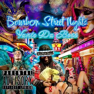 Bourbon Street Nights (Explicit)