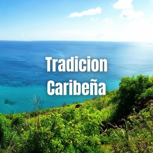 Tradicion Caribeña