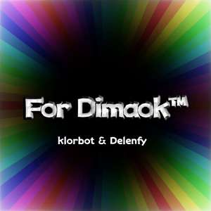 For Dimaok™