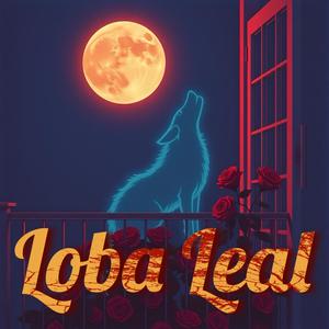 Loba Leal (feat. Artimusic)