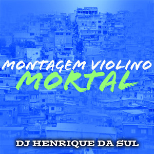 Montagem violino mortal (Explicit)