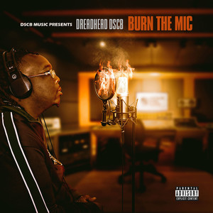 Burn the Mic (Explicit)