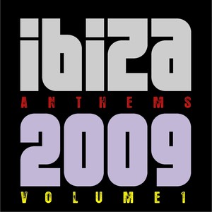 Ibiza Anthems 2009