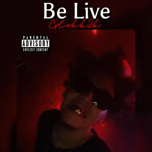 Be Live (Live|Explicit)