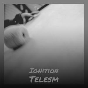 Ignition Telesm