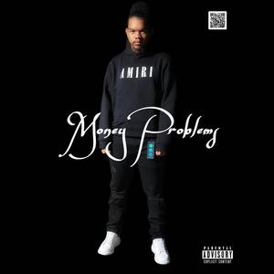 Money Problems (Explicit)