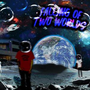 Two Worlds Collide (feat. Kenny2Wavyyy) (Explicit)