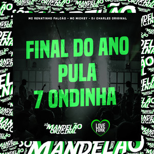 Final do Ano Pula 7 Ondinha (Explicit)