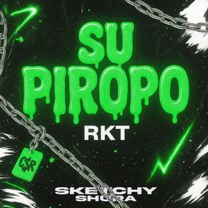 SU PIROPO RKT