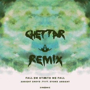 Fall Into Me (Chettar Remix)