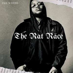 The Rat Race (Explicit)