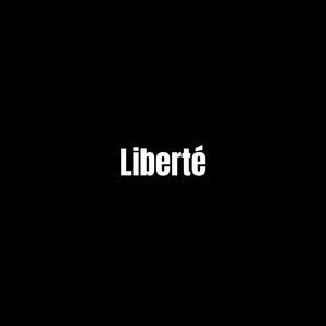 Liberté