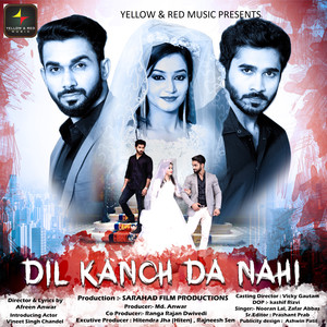 Dil Kanch Da Nahi - Single