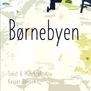 Børnebyen (Explicit)