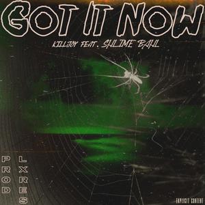 got it now (feat. SHLIME BAHL & killjoy) [Explicit]