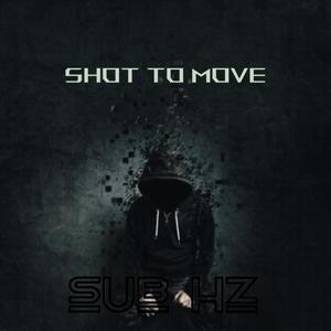 Shot To Move