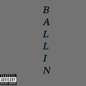 Ballin' (Explicit)