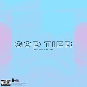 God Tier (feat. Michael De Souza) [Explicit]