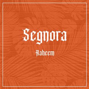 Segnora (Explicit)