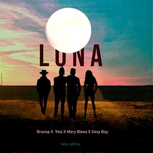 LUNA (feat. YEIO, SEXY BOY & MERY BLESS)