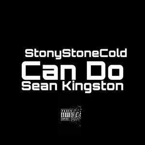 Can Do (feat. Sean Kingston) (Explicit)